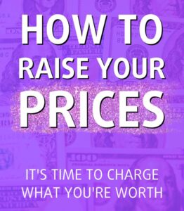 How To Increase Prices Without Losing Customers