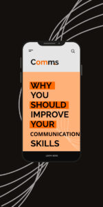 Why should you improve your communication skills? On A Mobile Phone Backdrop